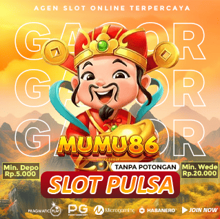 Mumu86: Situs Slot Deposit Pulsa Indosat & Tri 5000 Tanpa Potongan Terpercaya 2025
